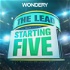 The Lead: Starting Five