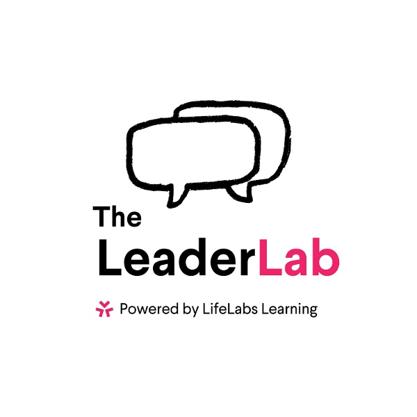 Artwork for The LeaderLab powered by LifeLabs Learning