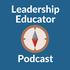 The Leadership Educator Podcast