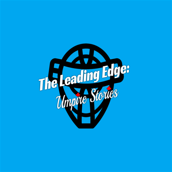 Artwork for The Leading Edge: Umpire Stories