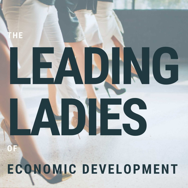 Artwork for The Leading Ladies of Economic Development