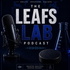 The Leafs Lab Podcast