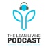 The Lean Living Podcast