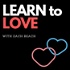 The Learn to Love Podcast