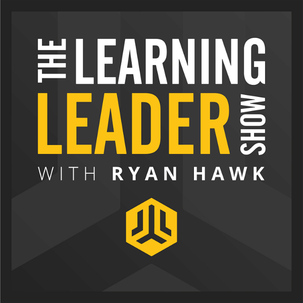 Artwork for The Learning Leader Show With Ryan Hawk