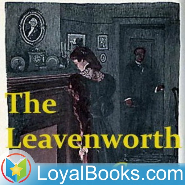 Artwork for The Leavenworth Case by Anna Katharine Green