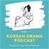 Evie's Korean Drama Podcast