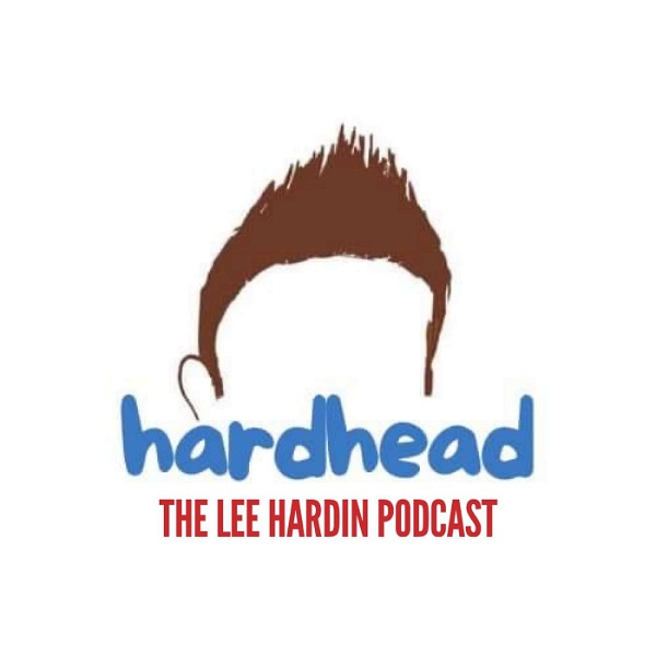 Artwork for Hardhead: The Lee Hardin Podcast