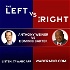 The Left Versus The Right - A Weekly Powerhouse Political Debate