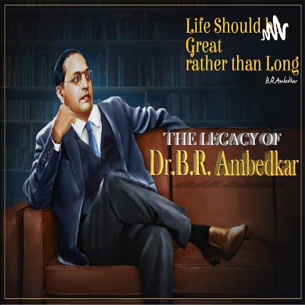 Artwork for The Legacy Of Dr.B.R.Ambedkar Full Documentary