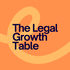 The Legal Growth Table