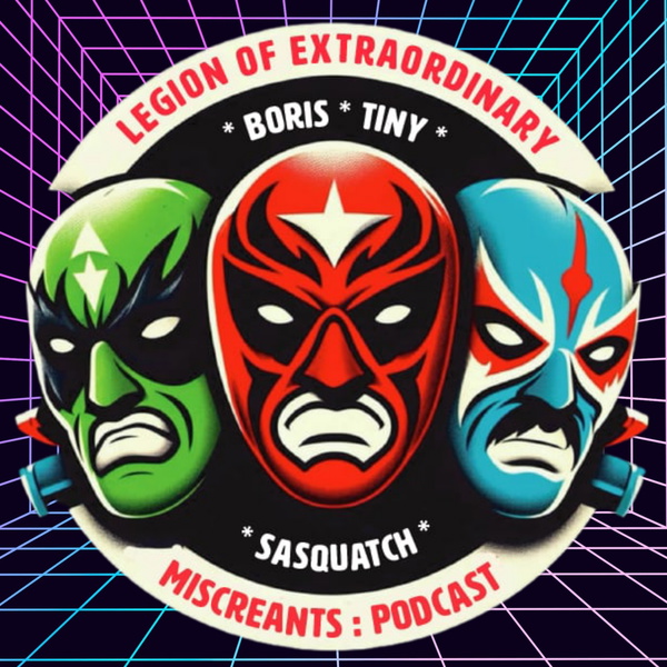 Artwork for The Legion of Extraordinary Miscreants