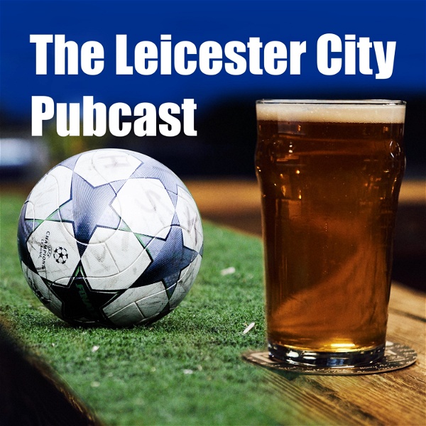 Artwork for The Leicester City Pubcast