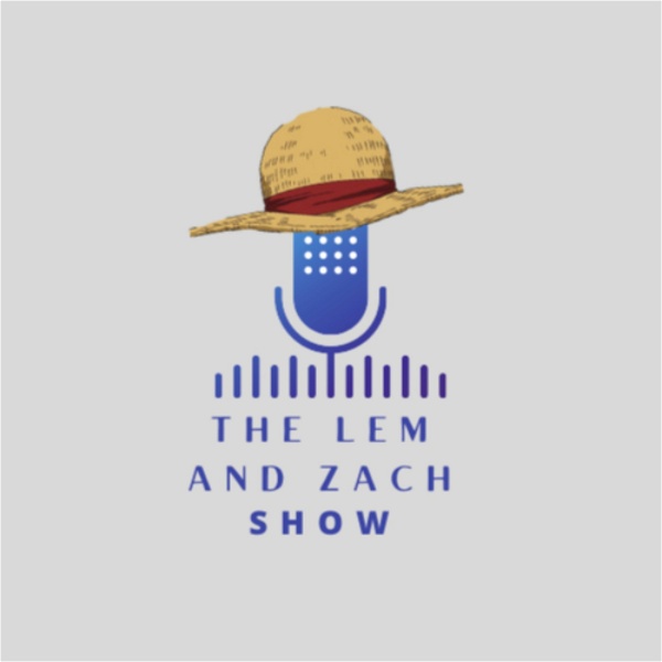 Artwork for The Lem and Zach Show
