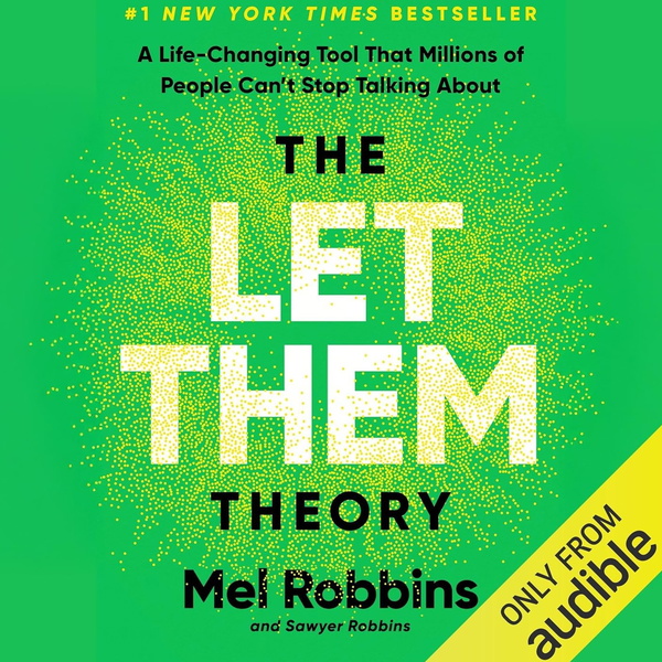 Artwork for The Let Them Theory by Mel Robbins, Book Summary, Podcast, English