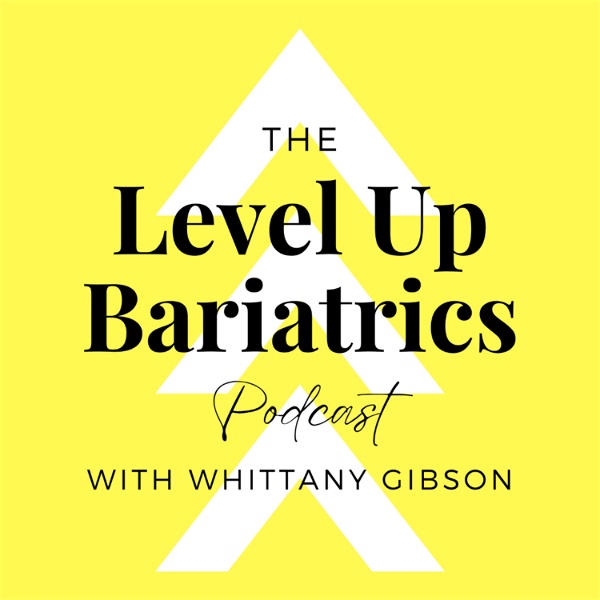 Artwork for The Level Up Bariatrics Podcast