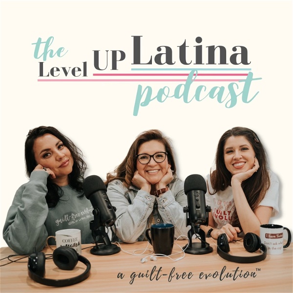 Artwork for The Level Up Latina Podcast