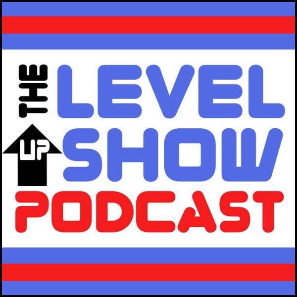 Artwork for The Level Up Show Podcast