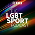 The LGBT Sport Podcast