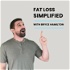 Fat Loss Simplified: tips for weight loss, workouts, nutrition, fitness, and a balanced life