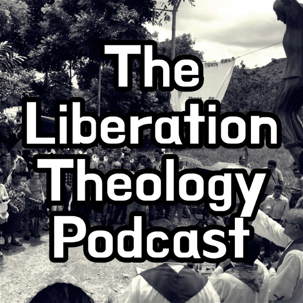 Artwork for The Liberation Theology Podcast
