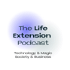 The Life Extension Podcast - Technology & Magic, Society & Business