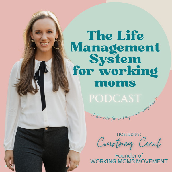 Artwork for The Life Management System for Working Moms