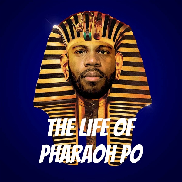 Artwork for The Life of Pharaoh Po