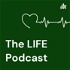 The LIFE Podcast
