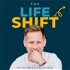 The Life Shift - Life-Changing Pivotal Moments