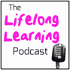 The Lifelong Learning Podcast
