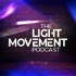 Light Movement Podcast