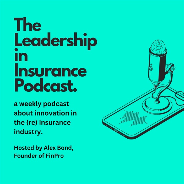 Artwork for The Leadership in Insurance Podcast