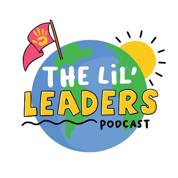 Artwork for The Lil' Leaders Podcast: Conversations with Kids