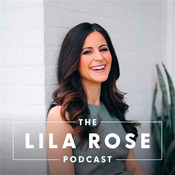 Artwork for The Lila Rose Podcast