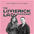 The Limerick Lady Podcast