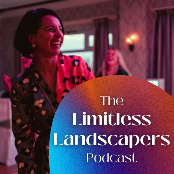 Artwork for The Limitless Landscapers Podcast
