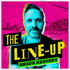 The Line-Up with Shaun Keaveny