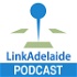 The LinkAdelaide Podcast