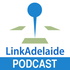 The LinkAdelaide Podcast