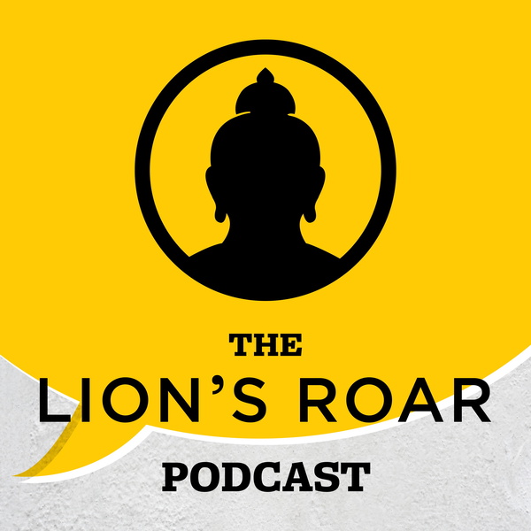 Artwork for The Lion’s Roar Podcast