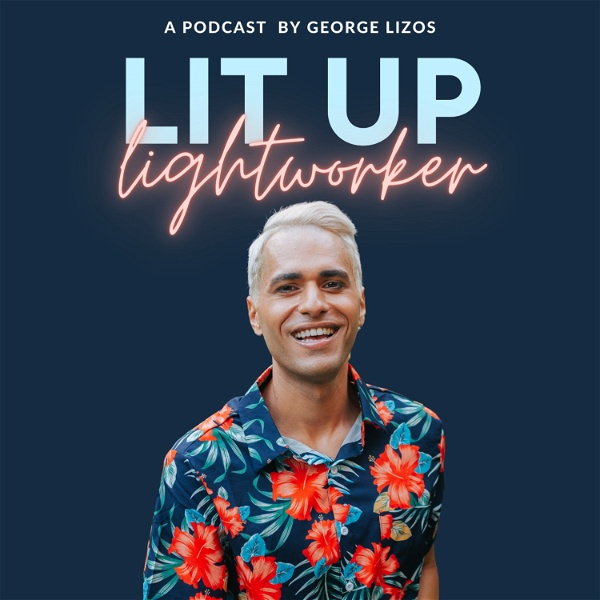 Artwork for The Lit Up Lightworker Podcast