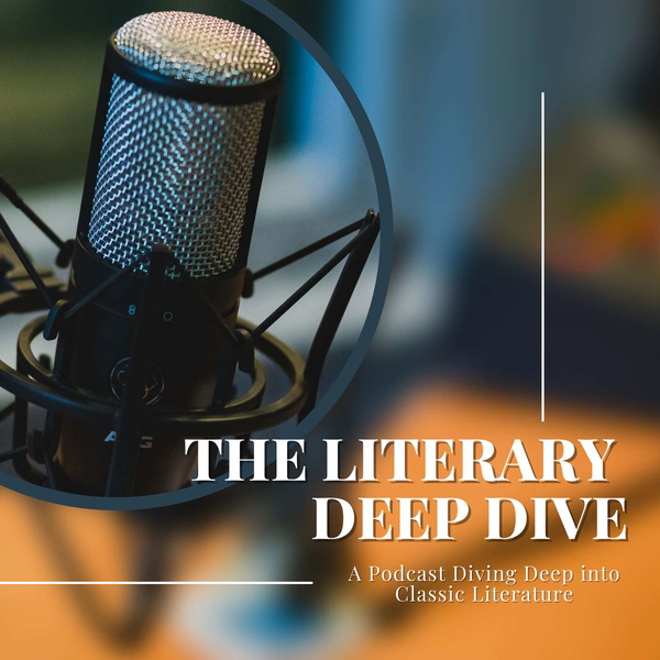 Artwork for The Literary Deep Dive