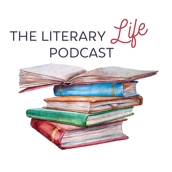 Artwork for The Literary Life Podcast