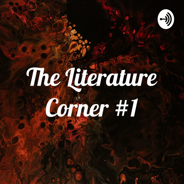 Artwork for The Literature Corner #1