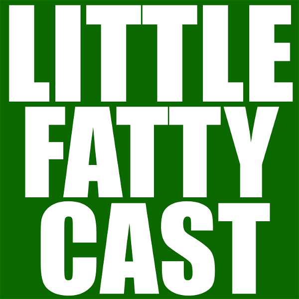 Artwork for The LittleFatty Cast