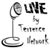 The Live By Terrence Network