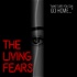 The Living Fears