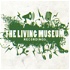 The Living Museum Recordings