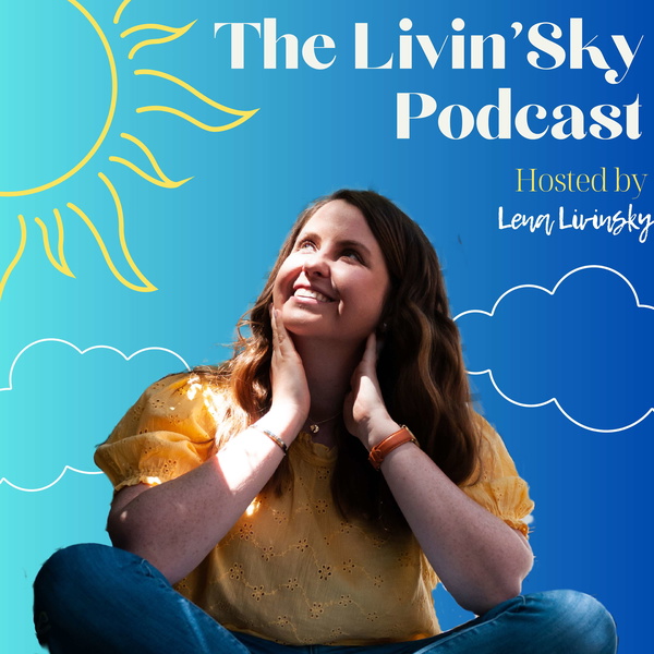 Artwork for The Livin'Sky Podcast